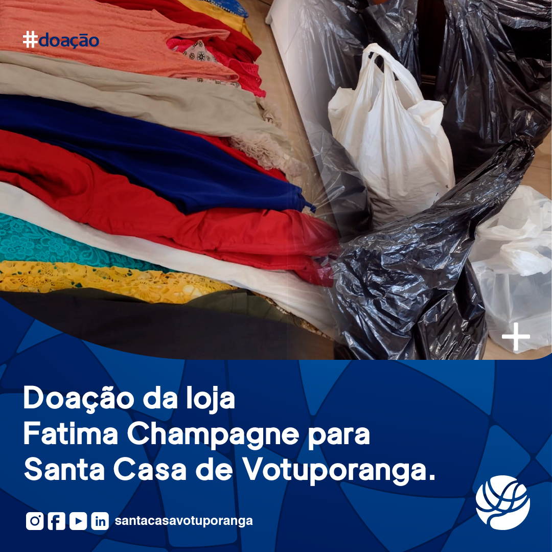 Doação da loja Fatima Champagne para Santa Casa de Votuporanga.