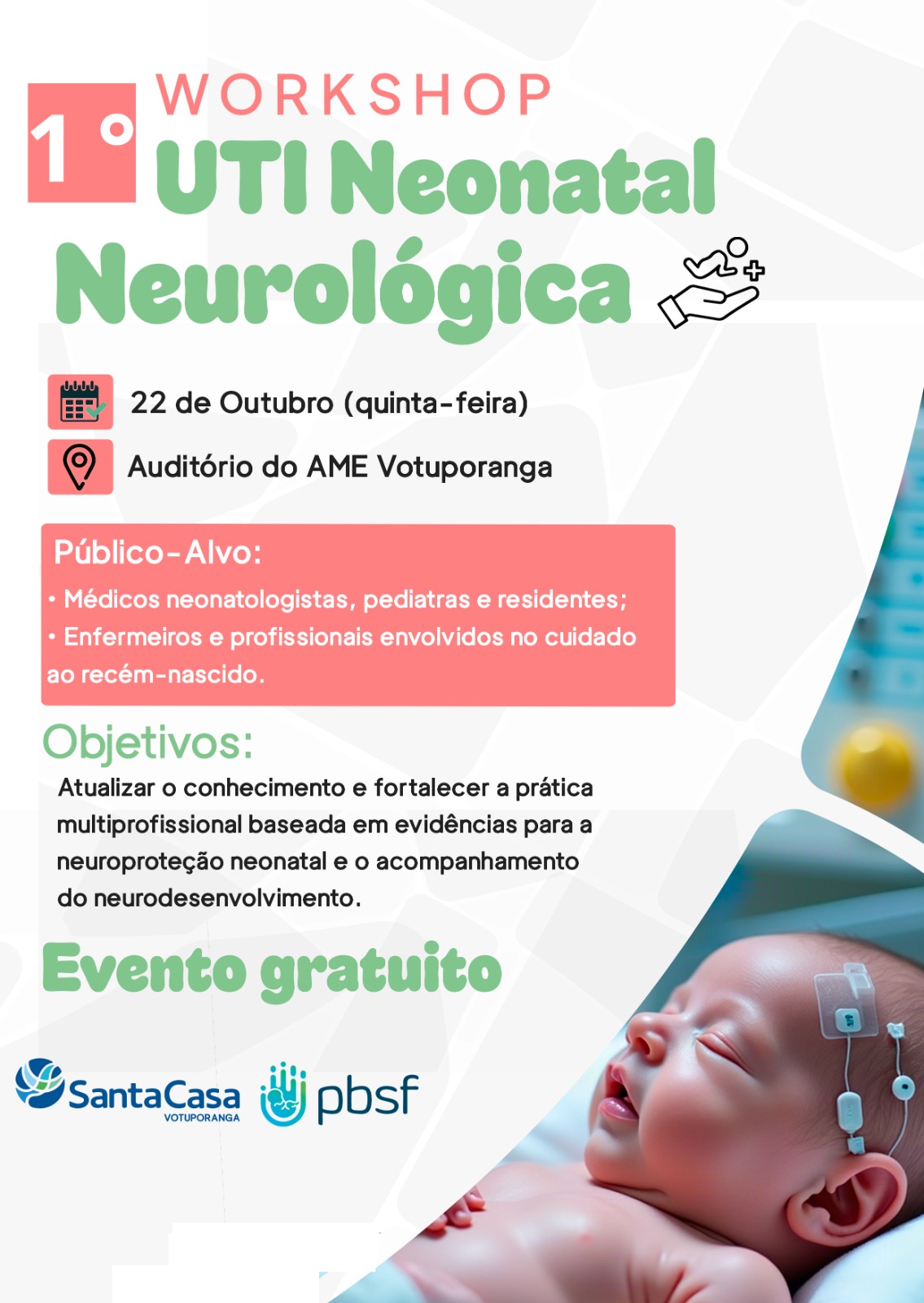 Santa Casa de Votuporanga promove o 1º Workshop de UTI Neonatal Neurológica