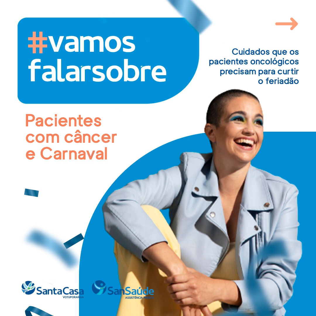 Pacientes com câncer devem ter cuidados extras durante o Carnaval